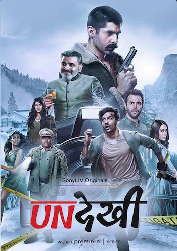 Undekhi S02 Hindi 720p 480p WEB-DL [3GB 950MB]