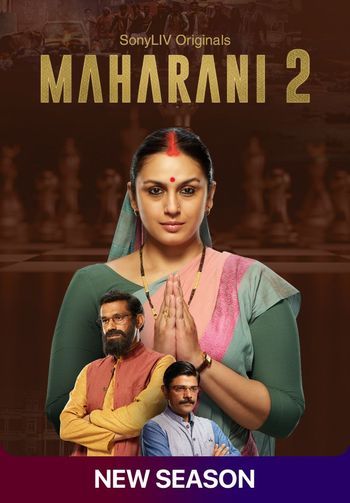 Maharani S02 Hindi 720p 480p WEB-DL [3.6GB 1.1GB]